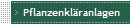 Pflanzenkl�ranlagen