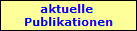 aktuelle 
Publikationen