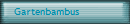 Gartenbambus